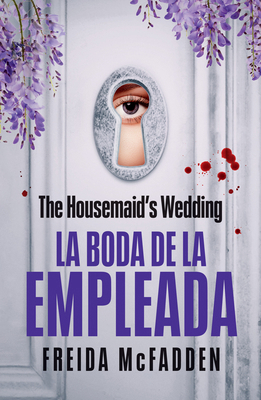 The Housemaid's Wedding (La Boda de la Empleada) [Spanish] B0F5G5VTGN Book Cover