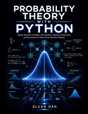 Probability Theory with Python: Master Random V... B0GZNPJ6M3 Book Cover