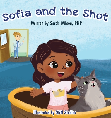 Sofia and the Shot 1737547805 Book Cover