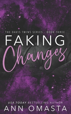 Faking Changes: The Davis Twins Series, Book 3 B0BRZ2WN6D Book Cover