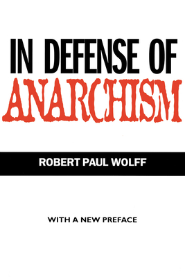 In Defense of Anarchism 0520215737 Book Cover