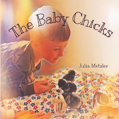 The Baby Chicks 1778137326 Book Cover
