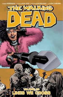 The Walking Dead Volume 29: Lines We Cross 1534304975 Book Cover