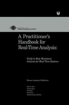 A Practitioner's Handbook for Real-Time Analysi... 0792393619 Book Cover