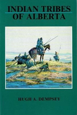 Indian tribes of Alberta 0919224008 Book Cover