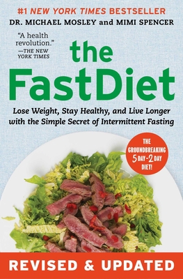 The Fastdiet - Revised & Updated: Lose Weight, ... 150110201X Book Cover