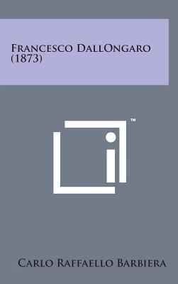 Francesco Dallongaro (1873) [Italian] 1498145337 Book Cover