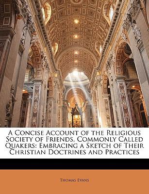 A Concise Account of the Religious Society of F... 1141235412 Book Cover