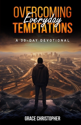 Overcoming Everyday Temptations: A 30-day Devot...            Book Cover