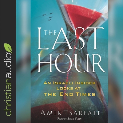 The Last Hour Lib/E: An Israeli Insider Looks a... B08XZFF1ZL Book Cover