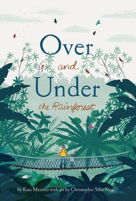 Over and Under the Rainforest 1645498255 Book Cover