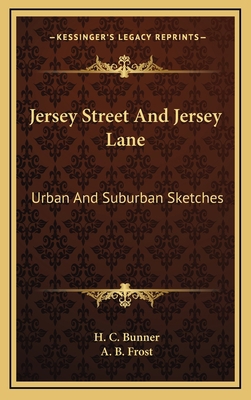 Jersey Street and Jersey Lane: Urban and Suburb... 1163842370 Book Cover