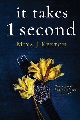 It Takes 1 Second B0GW1X5YV2 Book Cover