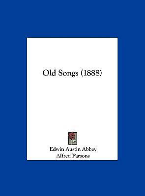 Old Songs (1888) 1162211148 Book Cover