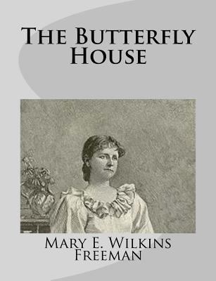 The Butterfly House 1499275641 Book Cover