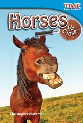 Horses Up Close (Library Bound) 148071044X Book Cover