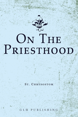 On The Priesthood 1648631223 Book Cover