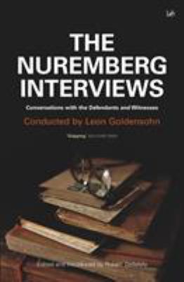 The Nuremberg Interviews: An American Psychiatr... 1844139190 Book Cover