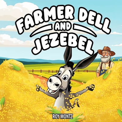 Farmer Dell And Jezebel B0F6D6TM95 Book Cover