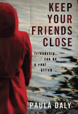 Keep Your Friends Close 0385680104 Book Cover