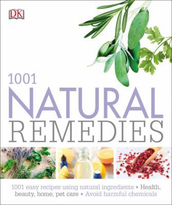 1001 Natural Remedies 1465458786 Book Cover