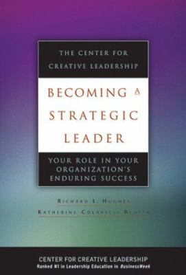 Becoming a Strategic Leader: Your Role in Your ... 0787968676 Book Cover