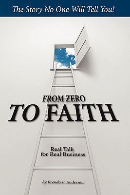 From Zero to Faith 1935323091 Book Cover