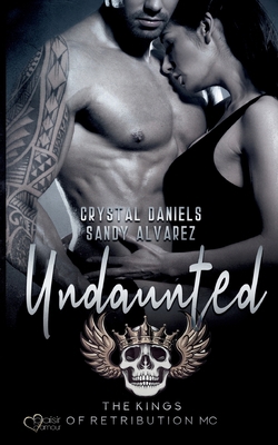 Kings of Retribution MC: Undaunted [German] 3864955769 Book Cover