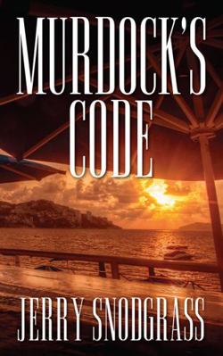 Murdock's Code: Introducing Chase Murdock, Priv... 1977235387 Book Cover