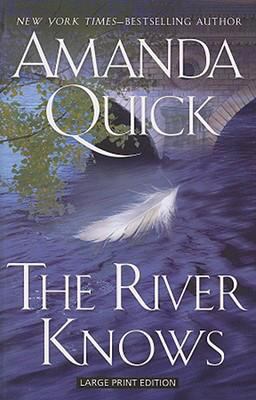 The River Knows [Large Print] 159413250X Book Cover