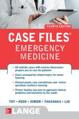 Case Files Emergency Medicine, Fourth Edition 1259640825 Book Cover