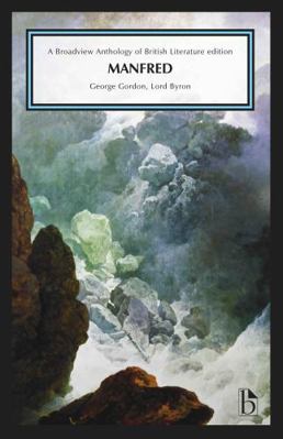 Manfred: A Broadview Anthology of British Liter... 1554813689 Book Cover