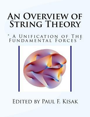 An Overview of String Theory: " A Unification o... 152322410X Book Cover