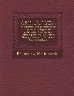 Argonauts of the western Pacific; an account of... 1293827835 Book Cover