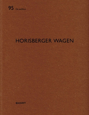 Horisberger Wagen: de Aedibus 95 [German] 3037612045 Book Cover