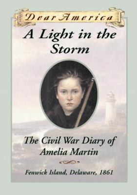 A Light in the Storm: The Civil War Diary of Am... 0590567330 Book Cover
