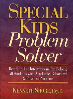 Special Kids Problem Solver: Ready-To-Use Inter... 0787966193 Book Cover