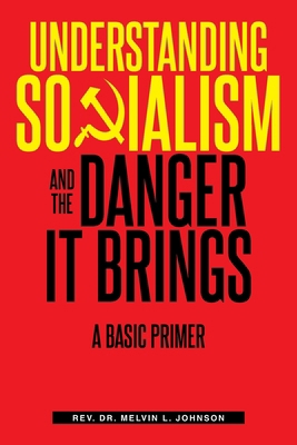Understanding Socialism and the Danger It Bring... B0DKQBHDZS Book Cover