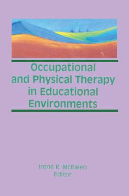 Occupational and Physical Therapy in Educationa... 1138977373 Book Cover