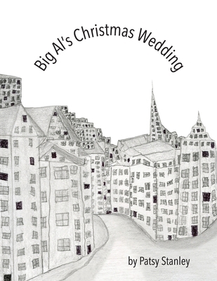 Big Al's Christmas Wedding 173285520X Book Cover