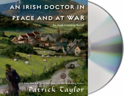 An Irish Doctor in Peace and at War: An Irish C... 1427243859 Book Cover