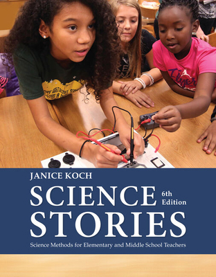 Bundle: Science Stories: Science Methods for El... 1337538604 Book Cover
