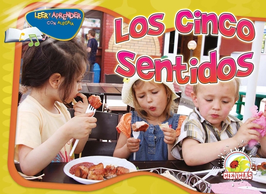 Los Cinco Sentidos: Five Senses [Spanish] 161741638X Book Cover