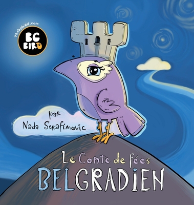Le Conte de fées Belgradien [French] 1944798498 Book Cover