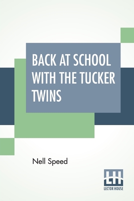 Back At School With The Tucker Twins 9354203744 Book Cover