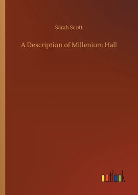A Description of Millenium Hall 3752423544 Book Cover