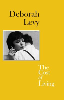 Deborah Levy The Cost of Living (Paperback) /an...            Book Cover