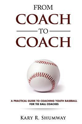 From Coach to Coach: A Practical Guide to Coach... 1530191211 Book Cover