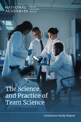 The Science and Practice of Team Science 030973441X Book Cover