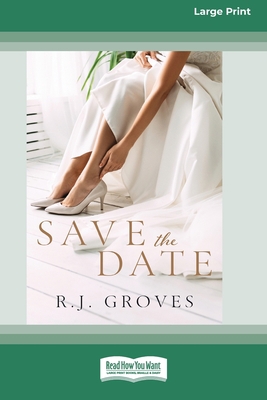 Save the Date: Bridal Shop #1 [Large Print 16pt] [Large Print] 0369390989 Book Cover